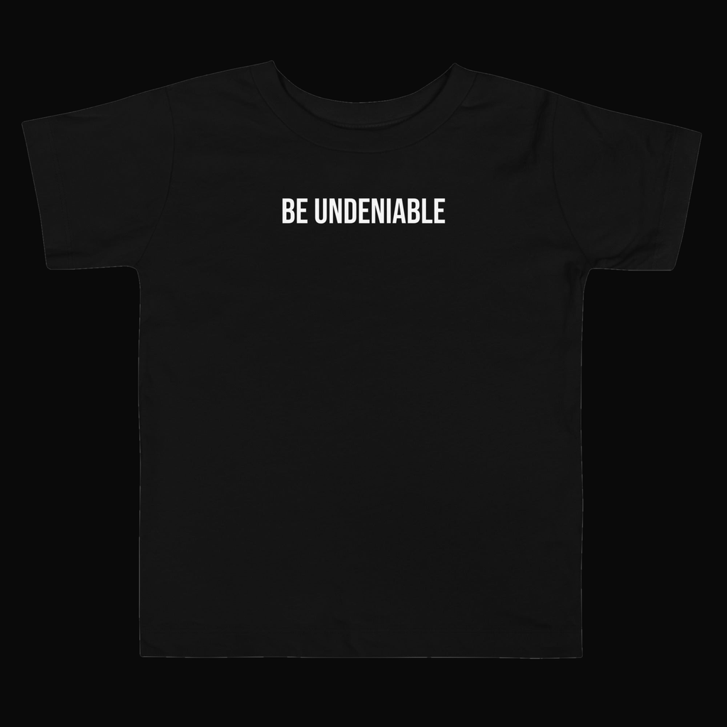 Be Undeniable Toddler Tee on dark background