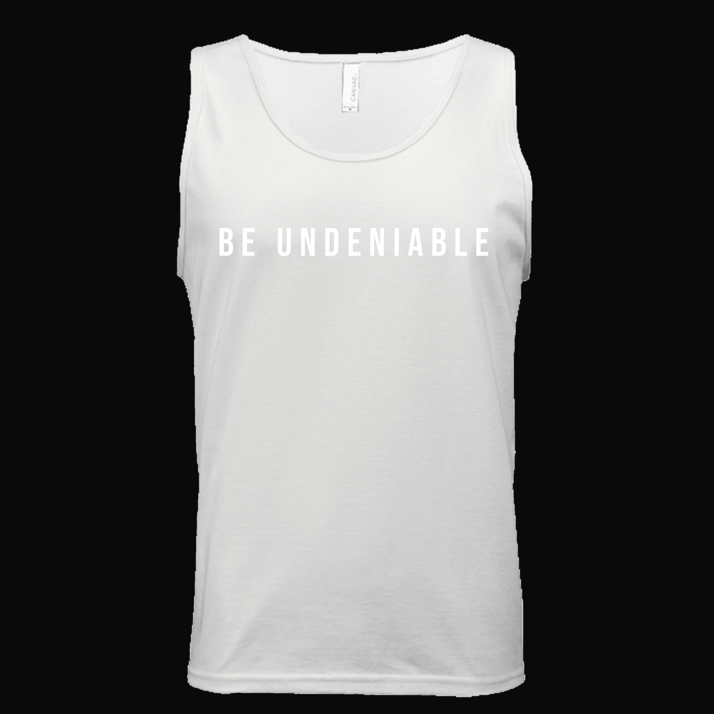Be Undeniable Tank on dark background